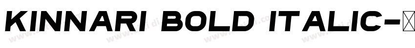 Kinnari Bold Italic字体转换